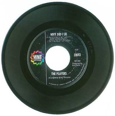   Players, Minit Records 32012 VG++ Why Did I Lie/Im So Glad I Waited