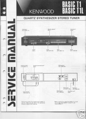 KENWOOD SERVICE MANUAL BASIC T1 T1L TUNER FREE US S/H