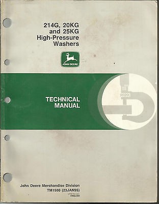 JOHN DEERE 214G, 20KG, AND 25KG HIGH PRESSURE WASHERS TECHNICAL MANUAL