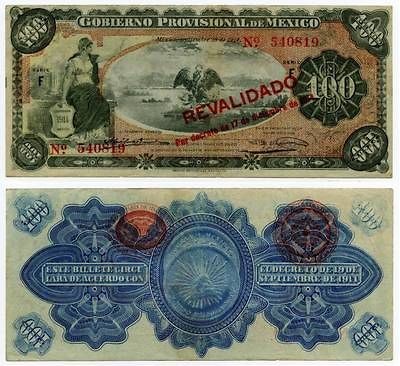   Series F 1914 Provisional Government of Mexico 100 Pesos Revalidated