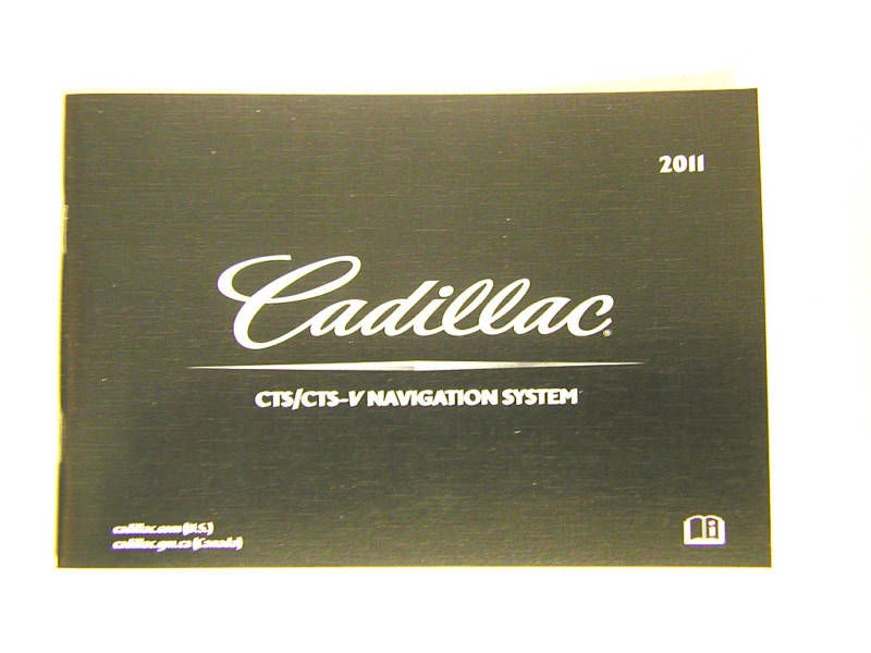 GM 2011 Cadillac CTS/CTS V Navigation Manual #20814351A