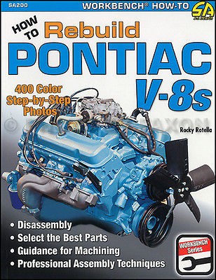 How to Rebuild GTO Engine 1964 1965 1966 1967 1969 1970 1971 Pontiac 