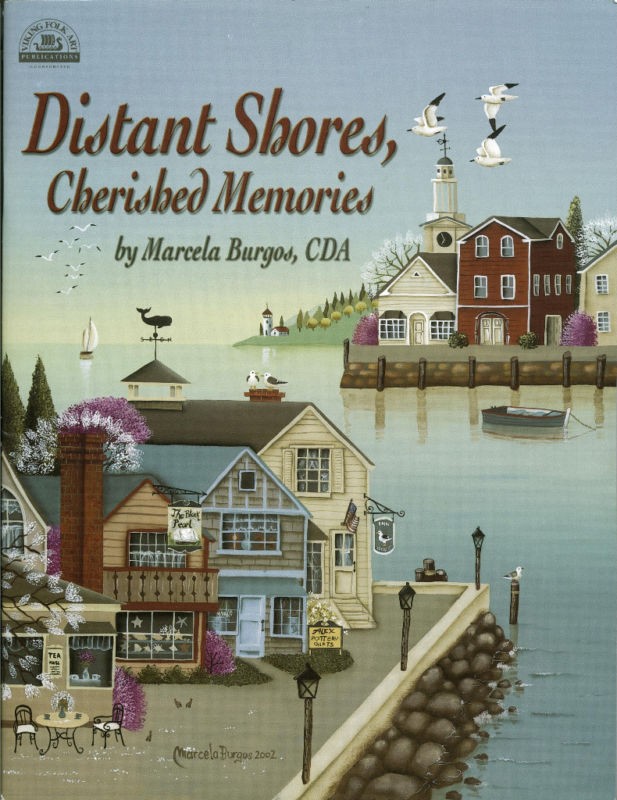 Marcela Burgos DISTANT SHORES CHERISED MEMORIES Decorative Tole 