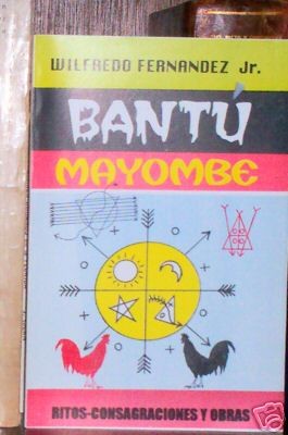 BANTU,MAYOMBE,​CUBA,AFROCUBAN​,RELIGION,.RIT​OS,FOLKLORE,PA​LO 