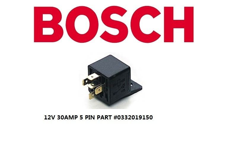   BOSCH MINI OPEN RELAY 12V 30AMP 5PIN 0332019150 ALARM SOUND SYSTEM