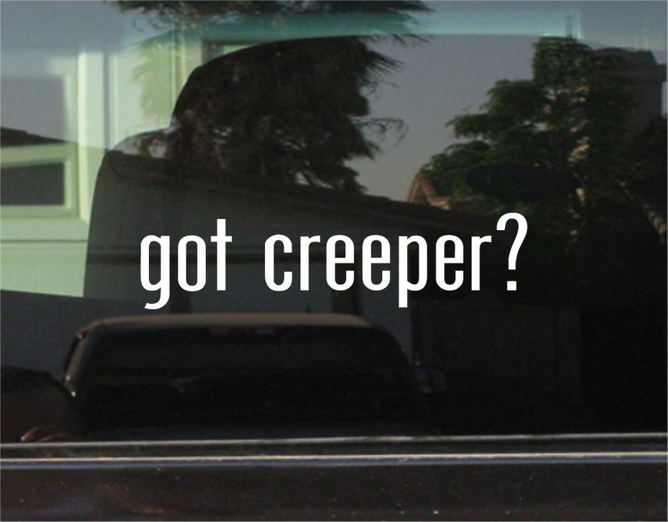 GOT CREEPER? (MINECRAFT) VINYL DECAL / STICKER