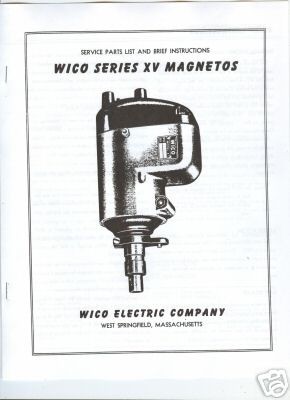 Wico Series XV Magneto Manual Parts List Instructions