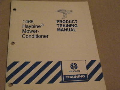 New Holland Product Training Manual for 1465 Haybine Mower Conditioner