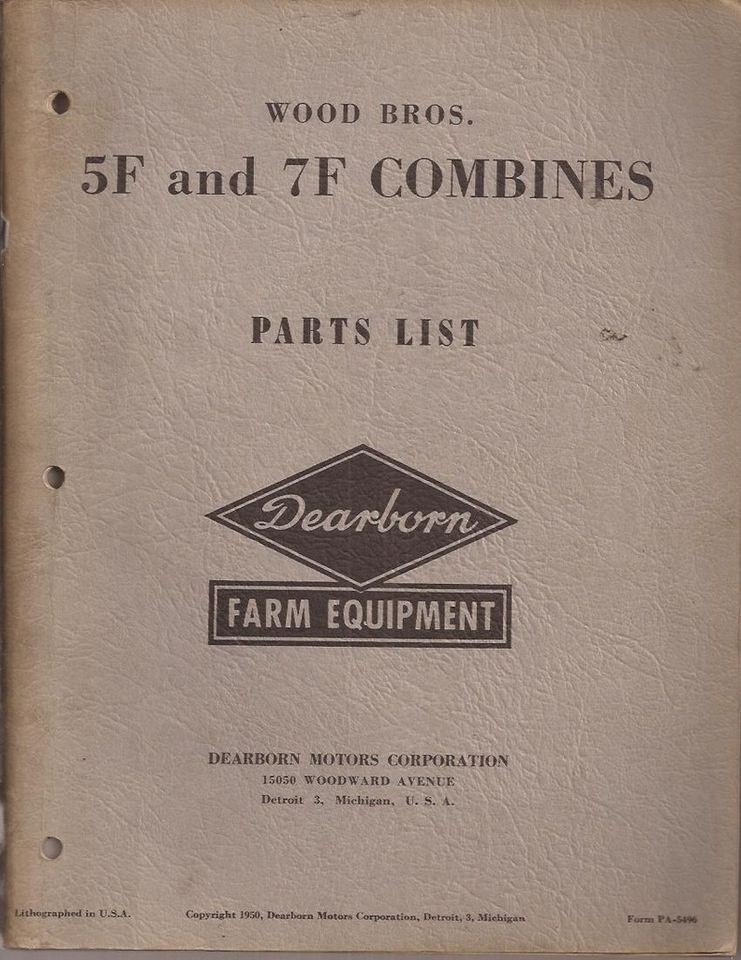 DEARBORN FARM EQUIPMENT WOOD BROS. 5F and 7F COMBINES PARTS LIST 1950