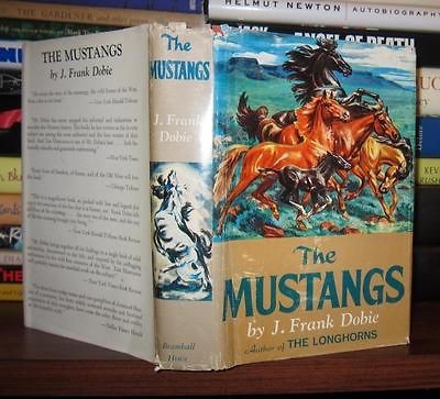 Dobie, J. Frank; Illus. Charles Banks Wilson THE MUSTANGS Vintage 