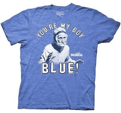 WILL FERRELL OLD SCHOOL YOURE MY BOY BLUE OFFICIAL T SHIRT SIZES S 