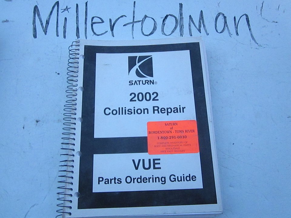 2002 SATURN COLLISION REPAIR VUE PARTS ORDERING GUIDE SERVICE SHOP 