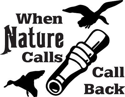 Nature Calls Duck Hunting Decal 6x6