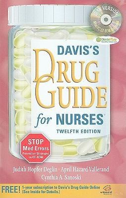 Daviss Drug Guide for Nurses by April Vallerand, Cynthia Sanoski and 