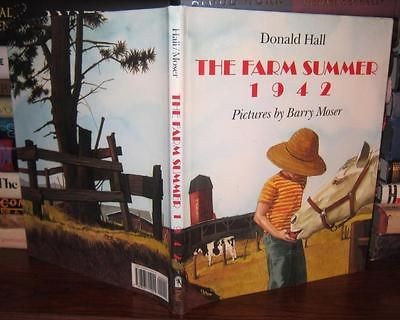 Hall, Donald Barry Moser FARM SUMMER 1942 1st Edition First Printing