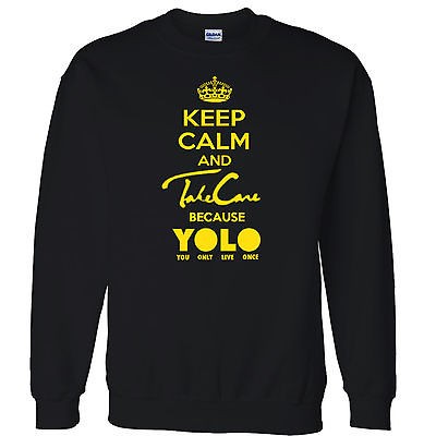 Keep Calm and Take Care Because YOLO OVOXO Crewneck Sweatshirt OVO 