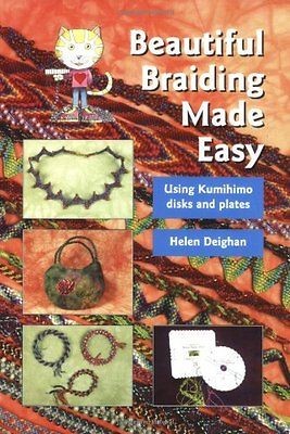 Beautiful Braiding Made Easy Using Kumihimo Disks and Plates Helen 