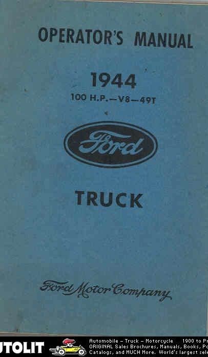 1944 ford v8 model 49t truck owner s manual time