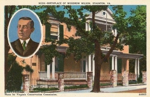 old postcard birthplace of woodrow wilson staunton va time left