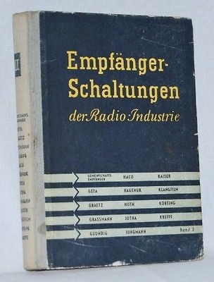 Empfänger Scha​ltungen der Radio Industri​e Schaltpläne Band 1 