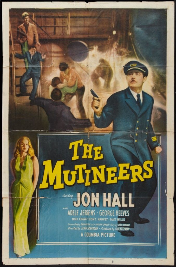 The Mutineers (Columbia, 1949). One Sheet (27 X 41). Adventure.