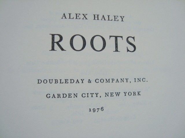 1976 Roots by Alex Haley Signed 1st Edition Hard Cover