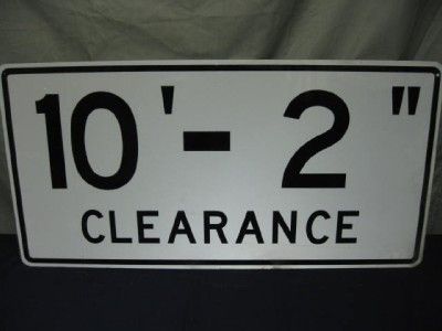 Authentic 10 2 Overhead CLEARANCE Real Road Traffic Street Sign 36 