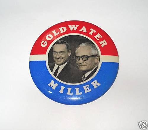 Campaign Pin Pinback Button Barry Goldwater Bill Miller