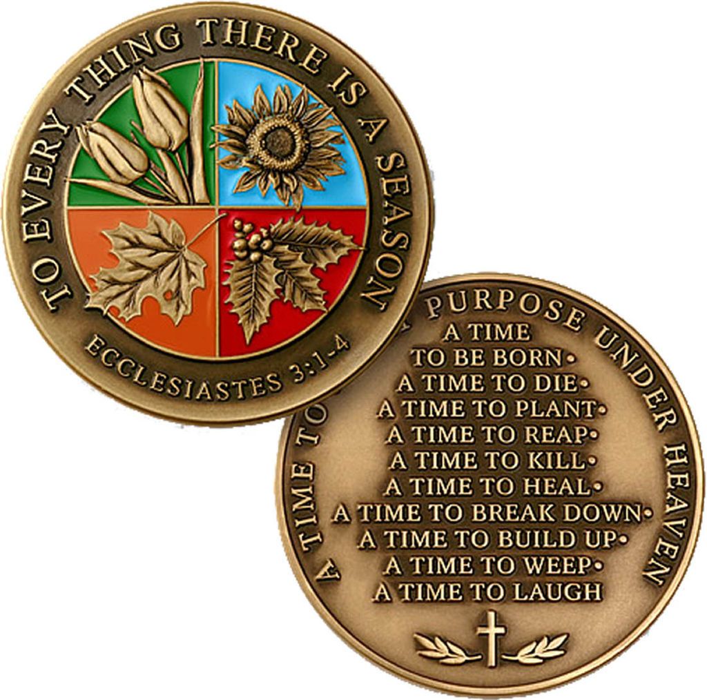 To Every Thing There Is a Season Challenge Coin Antique Bronze