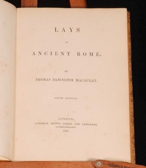 1845 Lays of Ancient Rome by Thomas Babington Macaulay