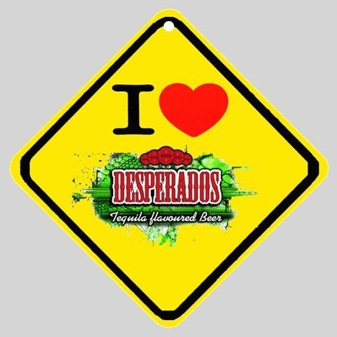 New Order  I Love Desperados Beer New Logo Car Window Sign