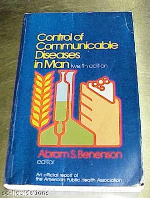 Control of Communicable Diseases Manual 1975 Benenson