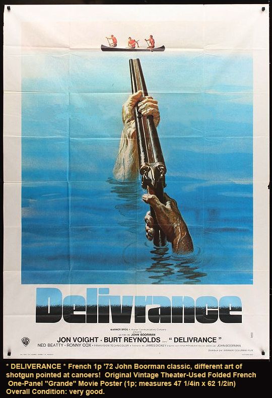 DELIVERANCE * Movie Poster 1972 Canoe Trip Thriller Jon Voight