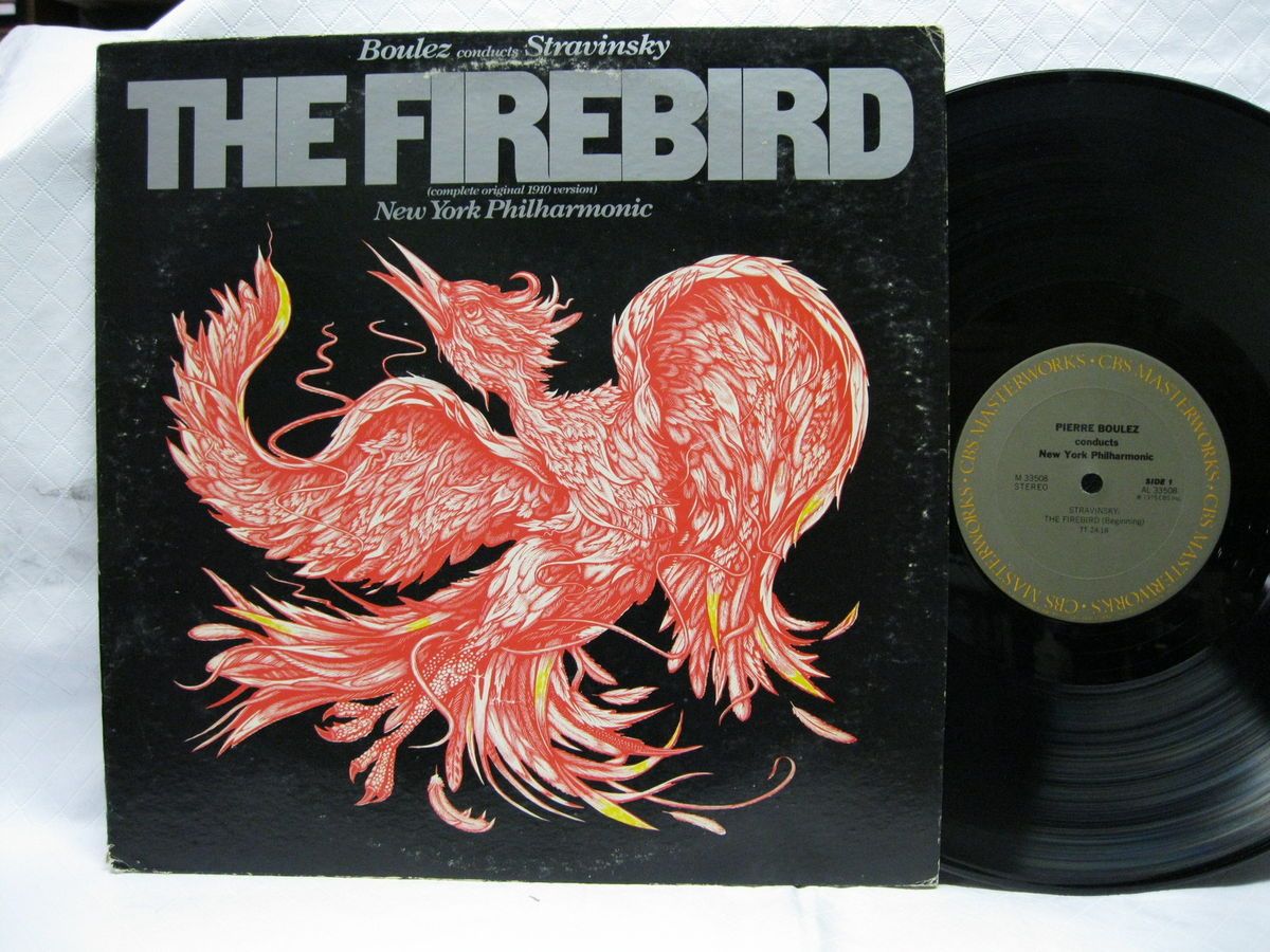 BOULEZ CONDUCTS STRAVINSKY THE FIREBIRD COMPLETE 1910 VERSION