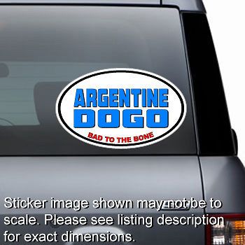 argentine dogo bad to the bone sticker window time left