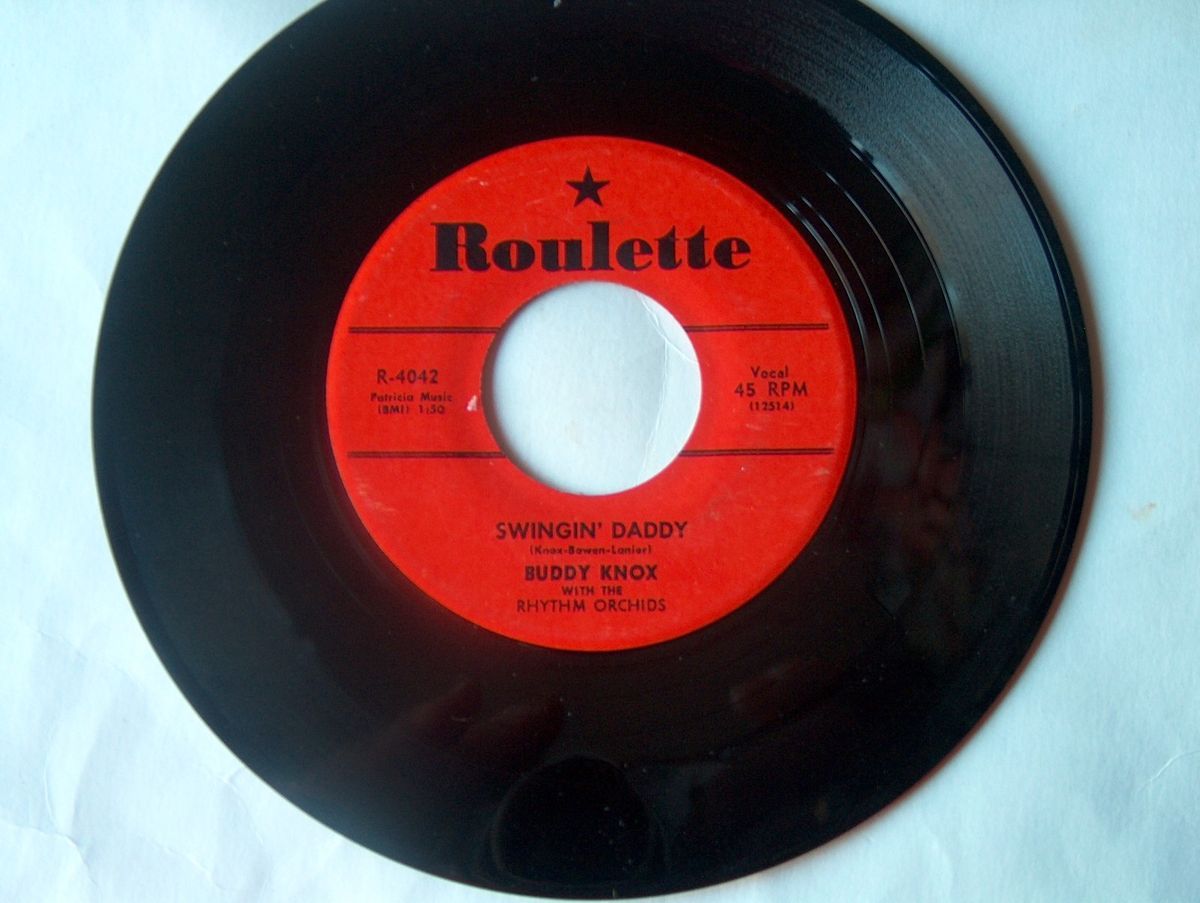 Buddy Knox Roulette 4042 Rockabilly 45 Swinging Daddy