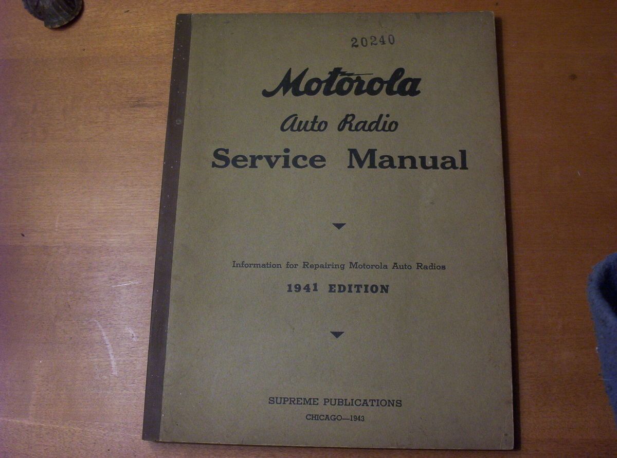 Vintage Motorola Auto Radio Service Manual 1941 Edition Repairing
