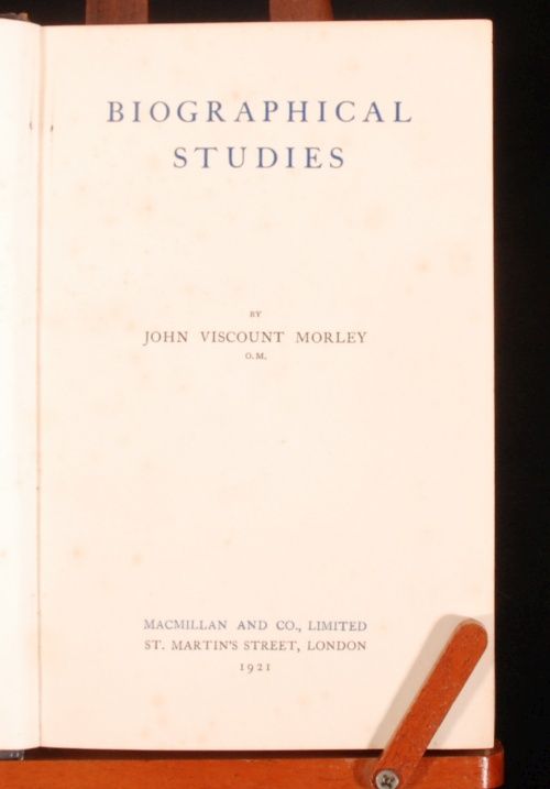 1921 Biographical Studies John Viscount Morley France