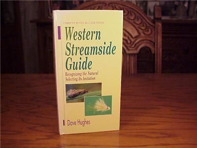 DAVID HUGHES   WESTERN STREAMSIDE GUIDE   FISHING BOOK