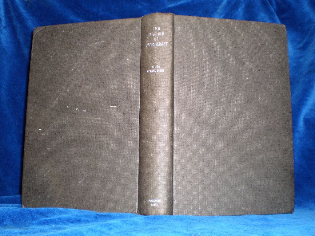 Meaning of Witchcraft GB Gardner HB1STVG1959 Occult Magick Witchcraft