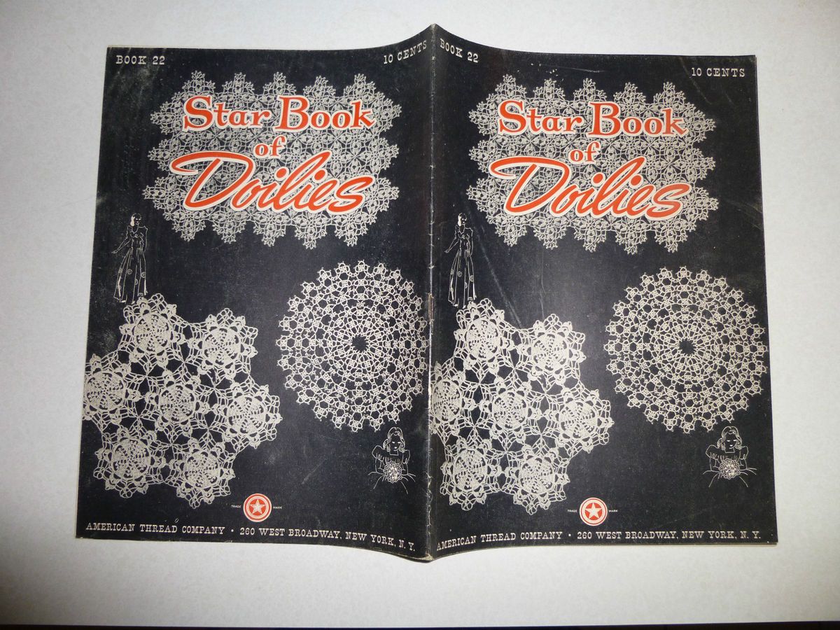 Vintage Crochet Book No 22 STAR BOOK OF DOILIES American Thread