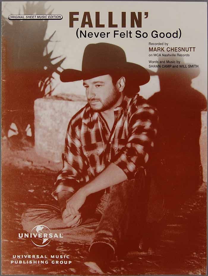 Mark Chesnutt Sheet Music Fallin Never Felt So Good Camp Smith 2000