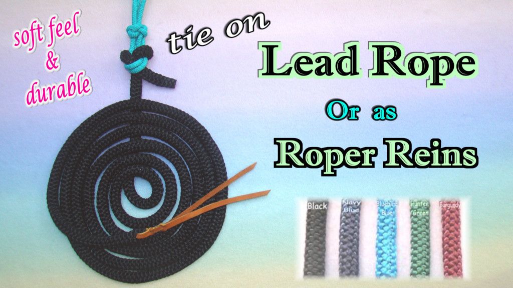 Horse tie LEAD Rope Or Roper REIN  U PICK Length & Color choice~SOFT