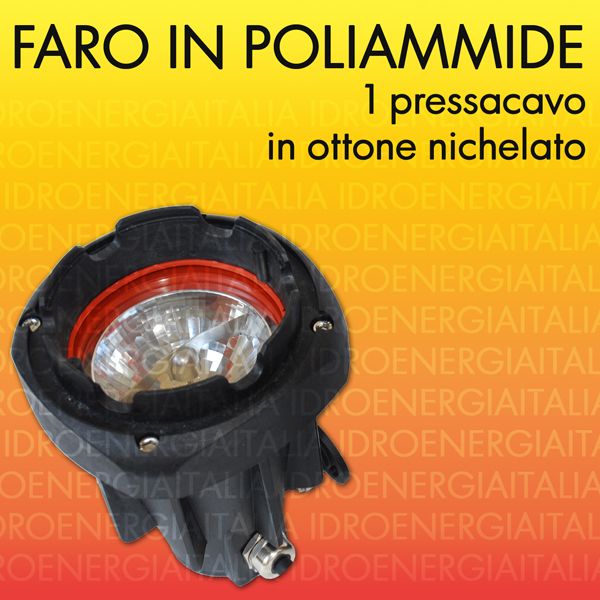 Faro Subacqueo Poliammide C35 Watt 12V 1 Pressacavo