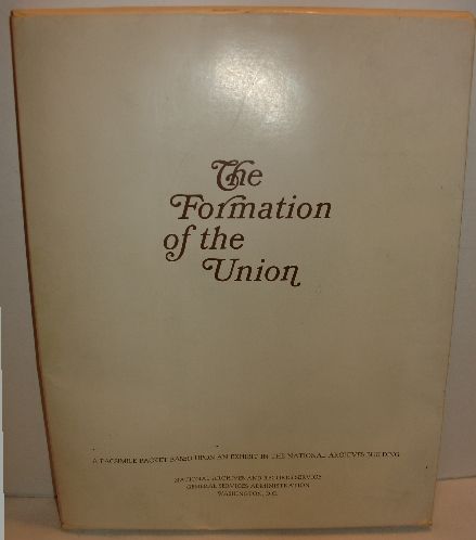 Formation of The Union Facsimile Reprint National Archives 38