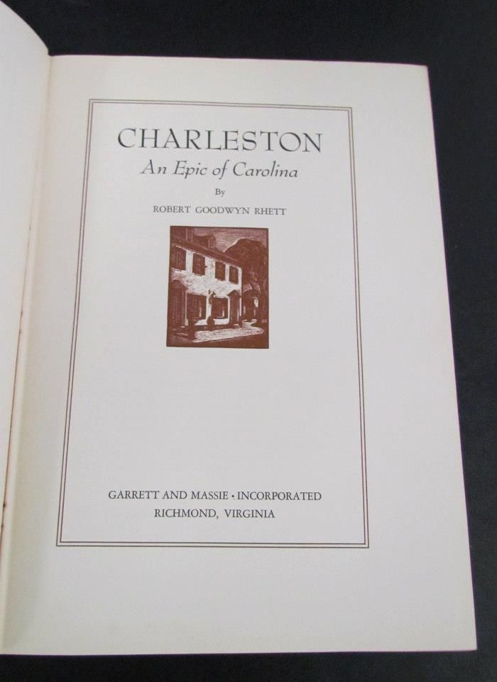  Epic of Carolina by Robert Goodwyn Rhett Copyrighted 1940 G M