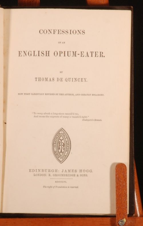 1856 Confessions of English Opium Eater T de Quincey