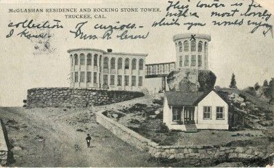1908 Postcard Mcglashan Residence Truckee Rocking Stone Tower