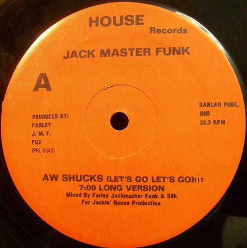 JACK MASTER FUNK Aw Shucks Lets Go Lets Go RARE EARLY CHICAGO HOUSE