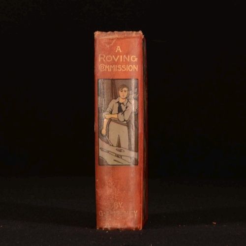 1900 A Roving Commission G A Henty Fiction Childrens Illustrated First